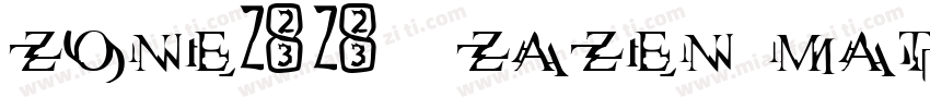Zone23_zazen matrix字体转换